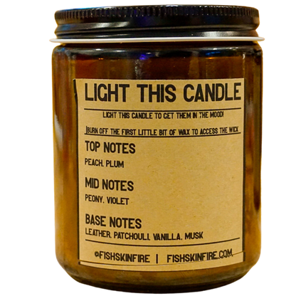 Light This Candle If You Want A BJ